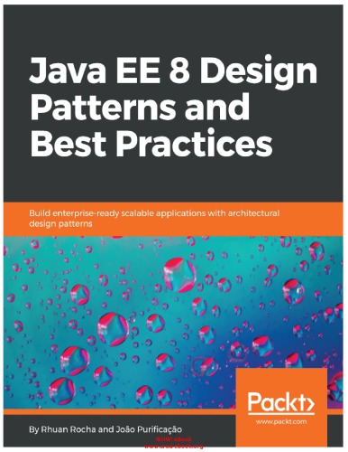Java Ee 8 Design Patterns And Best Practices Rhuan Rocha Joo Purificao