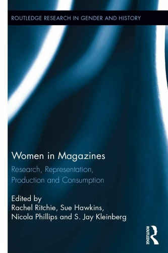 Women In Magazines Research Representation Production And Consumption Hardback Rachel Ritchie Sue Hawkins Nicola Phillips S Jay Kleinberg