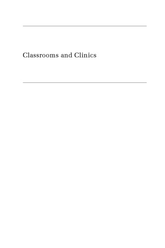 Classrooms And Clinics Urban Schools And The Protection And Promotion Of Child Health 18701930 Richard A Meckel