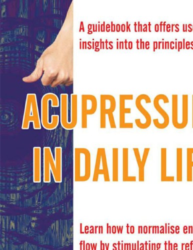 Acupressure In Daily Life Uk Ed Edition Savitri Ramaiah