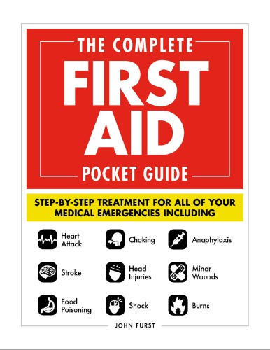 The Complete First Aid Pocket Guide 1st Edition John Furst
