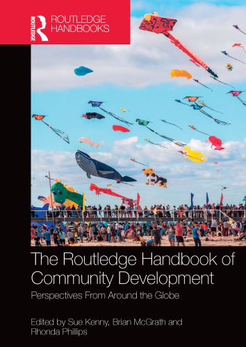 The Routledge Handbook Of Community Development Perspectives From Around The Globe Hardcover Susan Kenny