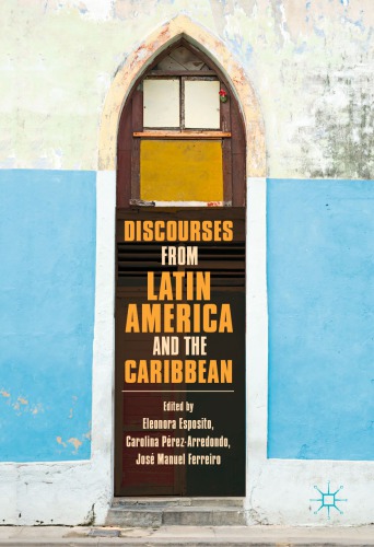 Discourses From Latin America And The Caribbean Current Concepts And Challenges Eleonora Esposito