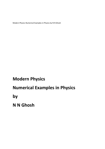 Modern Physics Numerical Examples In Physics By N N Ghosh For Iit Jee And Olympiads N N Ghosh
