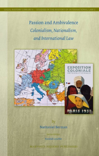 Passion And Ambivalence Colonialism Nationalism And International Law Macdonald