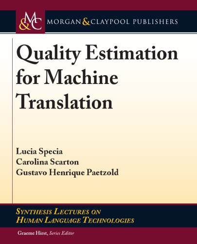Quality Estimation For Machine Translation Paetzold Gustavo Henrique Scarton