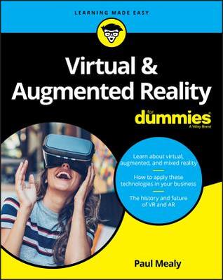 Virtual Augmented Reality For Dummies Paperback Paul Mealy