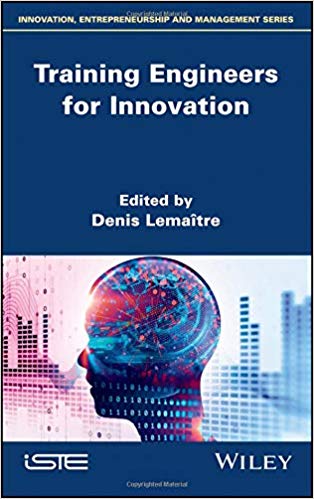 Training Engineers For Innovation 1st Edition Denis Lematre