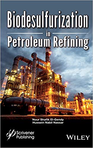 Biodesulfurization In Petroleum Refining 1st Edition Nour Shafik Elgendy