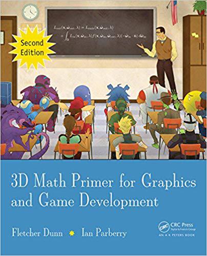 3d Math Primer For Graphics And Game Development 2nd Edition Fletcher Dunn Dunn