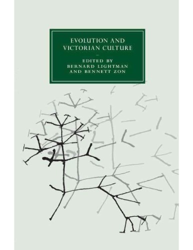 Evolution And Victorian Culture Bernard V Lightman Bennett Zon