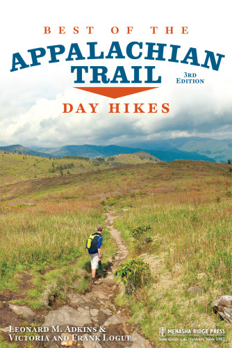 Best Of The Appalachian Trail Day Hikes 3 Edition Leonard M Adkins