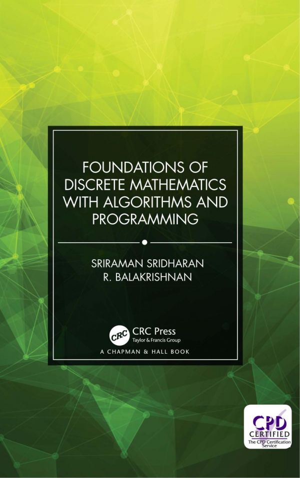 Foundations Of Discrete Mathematics With Algorithms And Programming Sriraman Sridharan