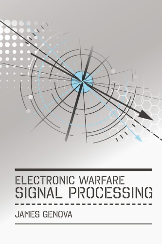 Electronic Warfare Signal Processing James Genova