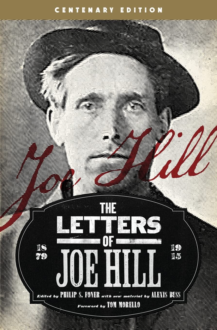 The Letters Of Joe Hill Philip S Foner Foner Philip S