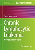 Chronic Lymphocytic Leukemia Methods And Protocols Malek Sami