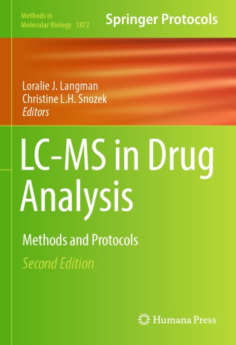 Lcms In Drug Analysis Methods And Protocols Hardcover Loralie J Langman Christine L H Snozek