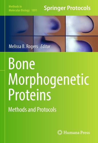 Bone Morphogenetic Proteins Methods And Protocols Hardcover Melissa B Rogers