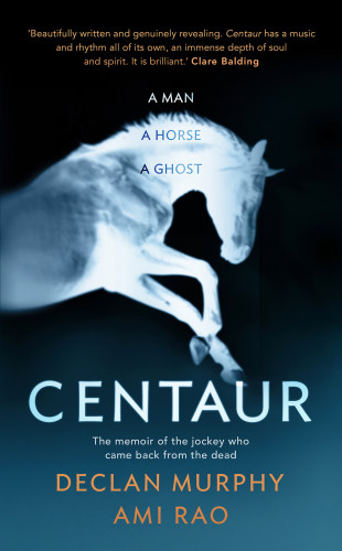 Centaur Shortlisted For The William Hill Sports Book Of The Year 2017 Declan Murphy