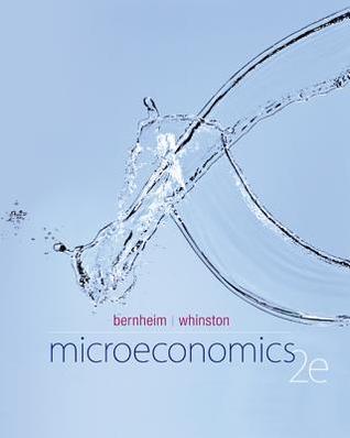 Microeconomics 2e Hardcover B Douglas Bernheim Michael D Whinston