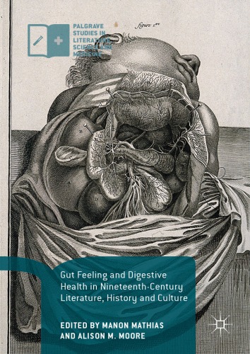Gut Feeling And Digestive Health In Nineteenthcentury Literature History And Culture Hardcover Manon Mathias Alison M Moore