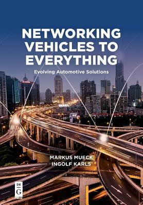 Networking Vehicles To Everything Evolving Automotive Solutions Paperback Markus Mueck