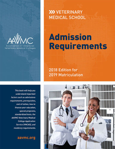 Veterinary Medical School Admission Requirements Vmsar 2018 Edition For 2019 Matriculation Association Of American Veterinary Medical Colleges