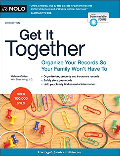 Get It Together Organize Your Records So Your Family Wont Have To 8th Edition Melanie Cullen