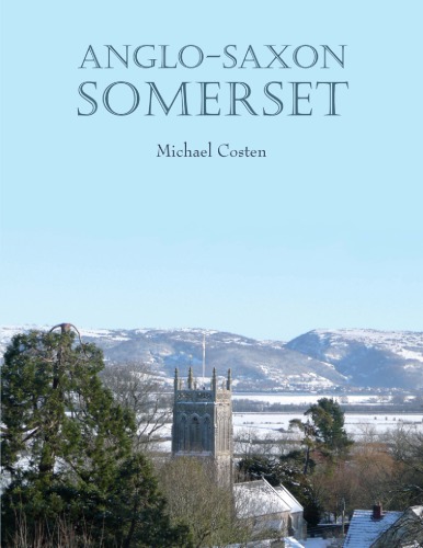 Anglosaxon Somerset Michael Costen