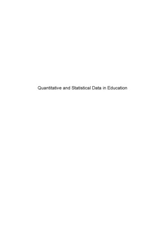 Quantitative And Statistical Data In Education From Data Collection To Data Processing Miche Larinii