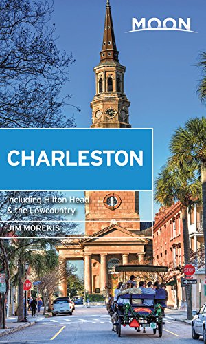 Charleston Including Hilton Head The Lowcountry 2nd Edition Jim Morekis