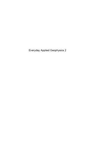 Everyday Applied Geophysics 2 Magnetics And Electromagnetism Nicolas Florsch