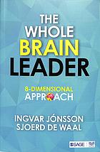 The Whole Brain Leader 8dimensional Approach Jonsson Ingvar Waal