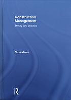 Construction Management Theory And Practice March Chris