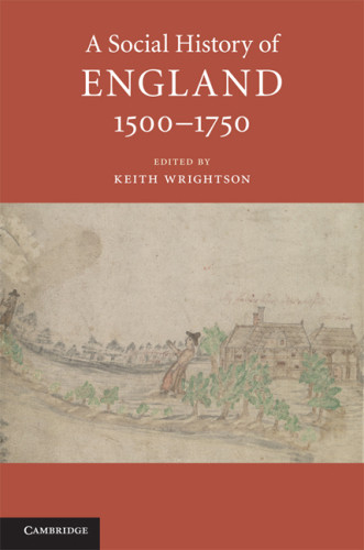 A Social History Of England 15001750 Paperback Keith Wrightson