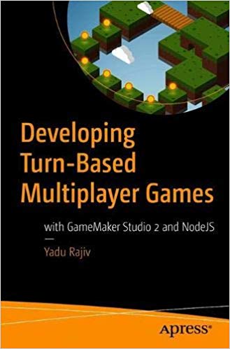 Developing Turnbased Multiplayer Games 1st Edition Yadu Rajiv