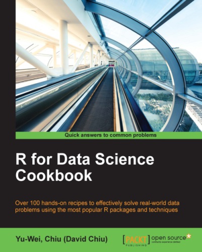 R For Data Science Cookbook Yuwei Chiu David Chiu Yuwei Chiu David Chiu