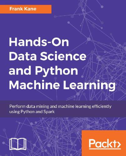 Handson Data Science And Python Machine Learning Frank Kane Frank Kane