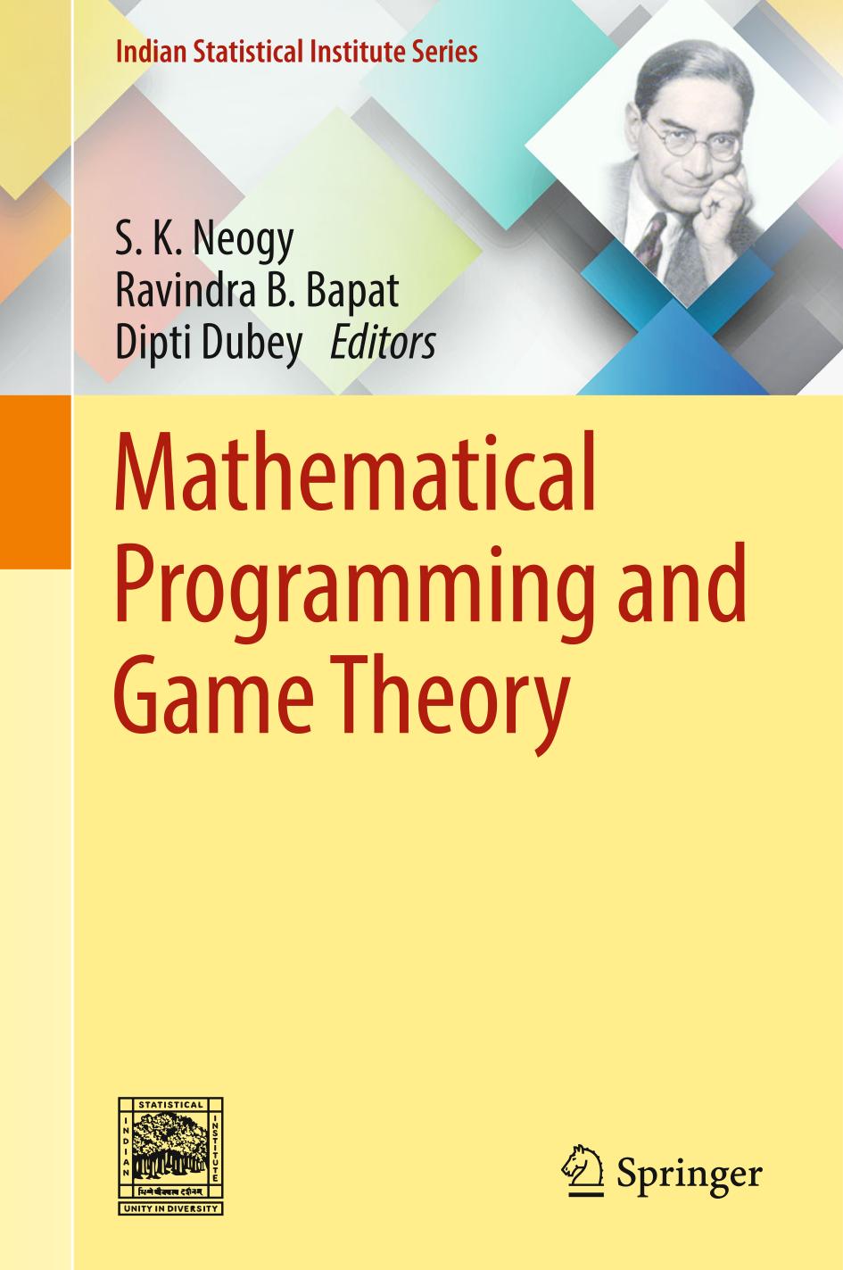 Mathematical Programming And Game Theory 1st S K Neogy Ravindra B Bapat