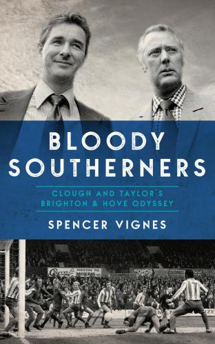 Bloody Southerners Clough And Taylors Brighton Hove Odyssey Spencer Vignes