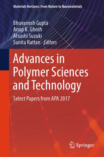 Advances In Polymer Sciences And Technology Select Papers From Apa 2017 Bhuvanesh Gupta