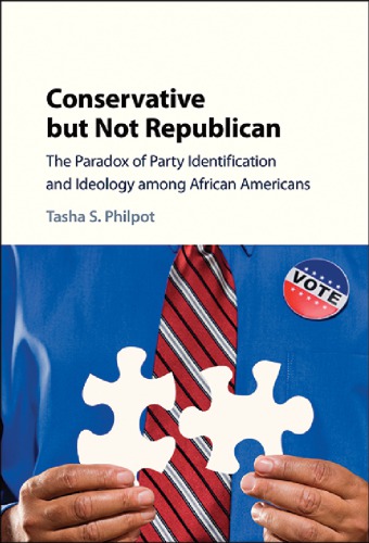 Conservative But Not Republican The Paradox Of Party Identification And Ideology Among African Americans Tasha S Philpot