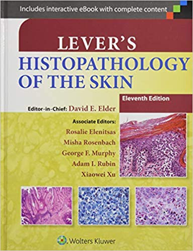 Levers Histopathology Of The Skin 11th Edition David E Elder Mb Chb