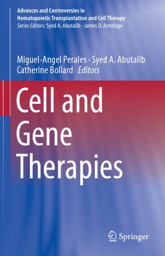 Cell And Gene Therapies Miguelangel Perales Syed A Abutalib