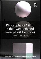 Philosophy Of Mind In The Twentieth And Twentyfirst Centuries 1st Amy Kind Editor