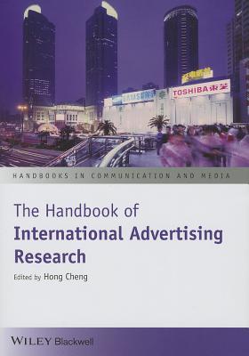 The Handbook Of International Advertising Research Hong Cheng Ed