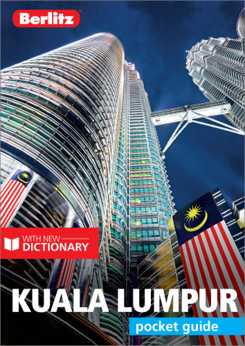 Berlitz Pocket Guide Kuala Lumpur 4th Revised Edition Berlitz