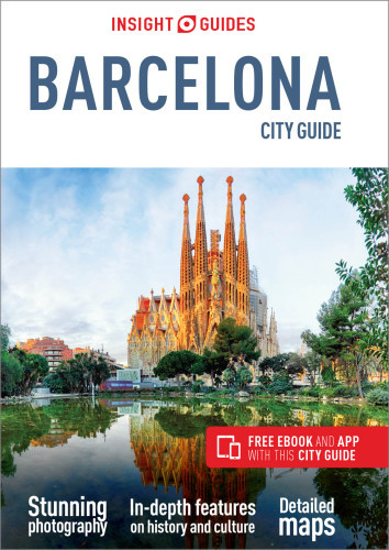 Insight Guides City Guide Barcelona 9th Edition Insight Guides