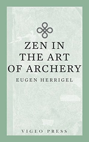 Zen In The Art Of Archery Herrigel Eugen Rfc Hull