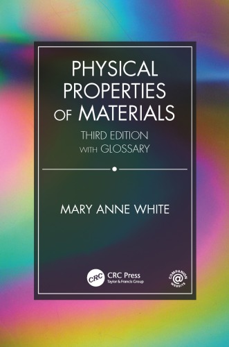Physical Properties Of Materials Third Edition White Mary Anne